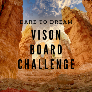 Should I Change Up My Vision Board? – Vision Board Challenge Day 7