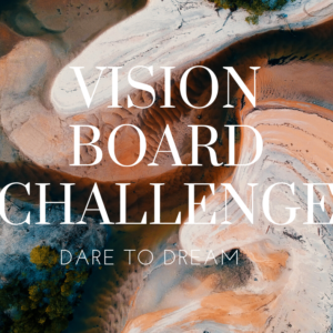 Do I Even Need A Vision Board? – Vision Board Challenge Day 8